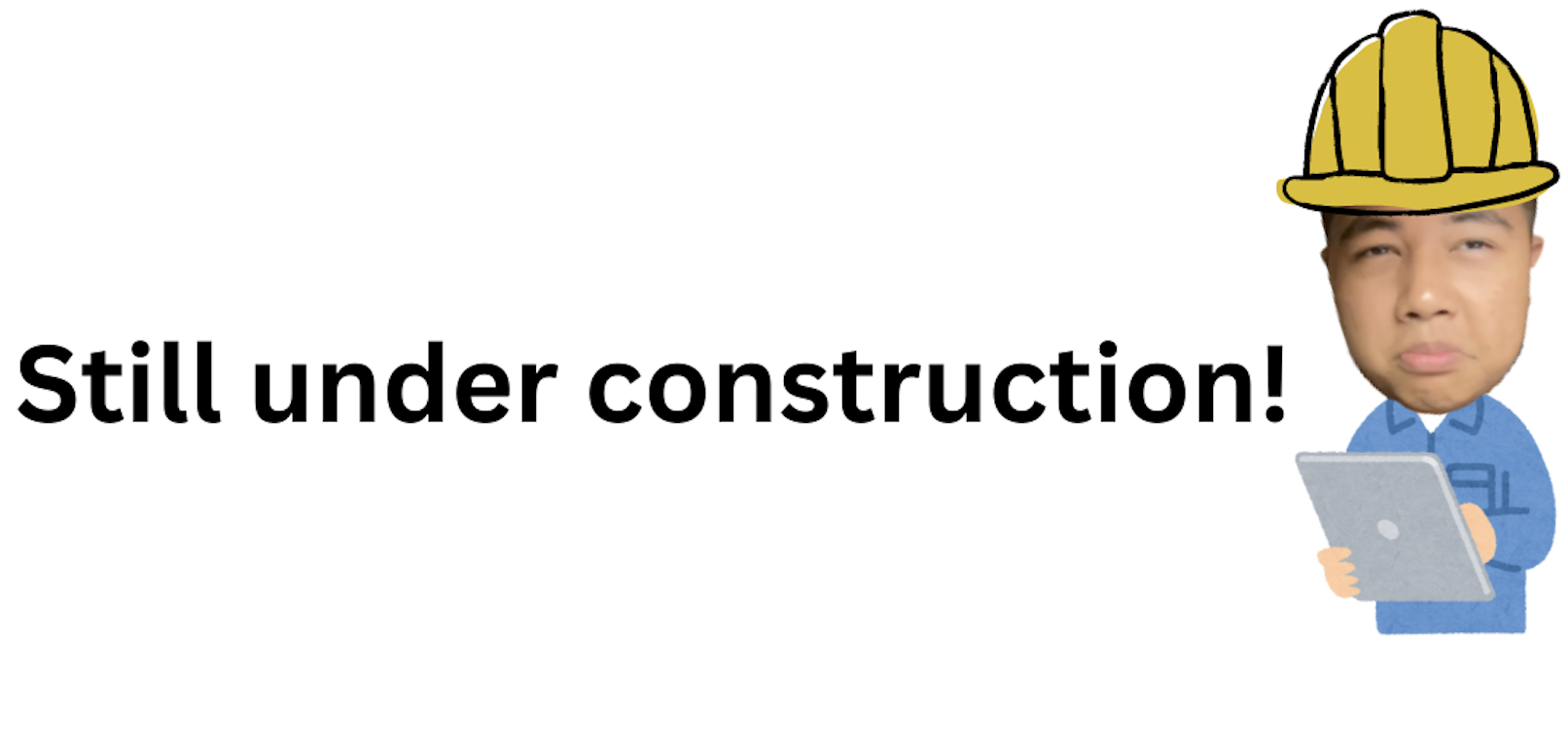 stillUnderConstruction